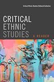 Critical Ethnic Studies A Reader
