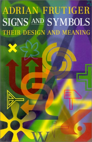 Signs and Symbols: Their Design and Meaning book cover