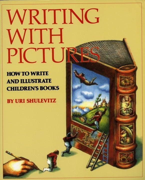 Writing with Pictures: How to Write and Illustrate Children's Books book cover