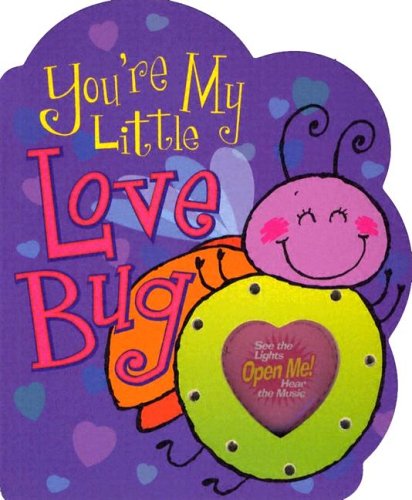 Read You're My Little Love Bug (Parent Love Letters)