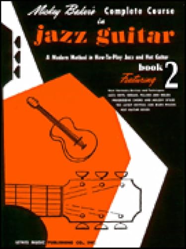 Mickey Baker's Complete Course in Jazz Guitar: Book 2 book cover