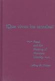Que Vivan Los Tamales Food And The Making Of Mexican Identit