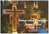 Songs and Prayers from Taizé