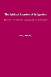 The Spiritual Exercises of St. Ignatius
