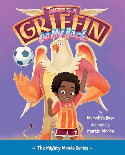 There's a Griffin on My Back (Volume 3) (The Mighty Moods Series)