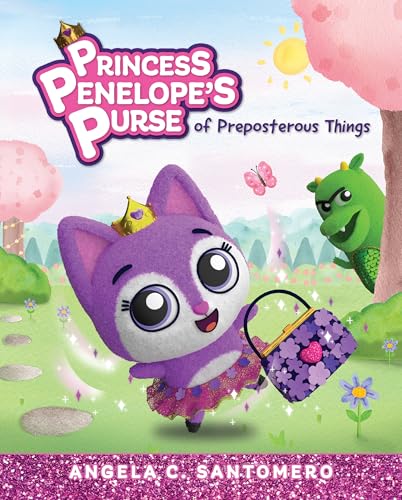 Princess Penelope's Purse of Preposterous Things (Volume 1)