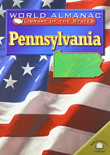 Pennsylvania, the Keystone State (World Almanac Library of the States) book cover