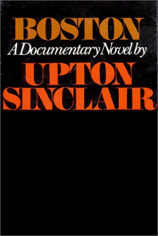 Read Boston: A Documentary Novel of the Sacco Vanzetti Case