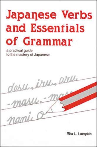 Japanese Verbs & Essentials of Grammar