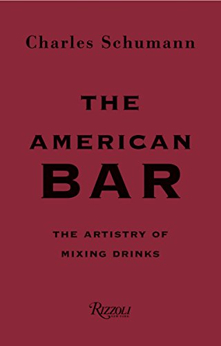 American Bar: The Artistry of Mixing Drinks book cover