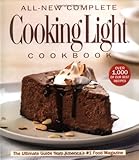 The All New Complete Cooking Light Cookboook The Ultimate Gu