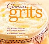 Glorious Grits America S Favorite Comfort Food