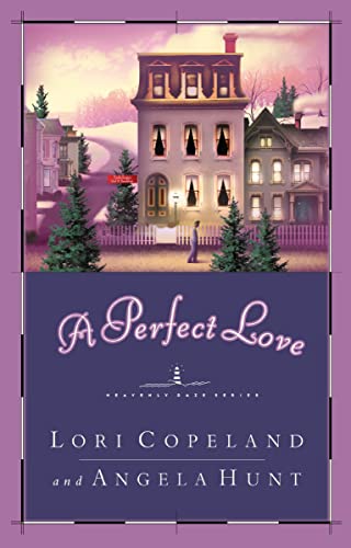 Read A Perfect Love (Heavenly Daze #4)