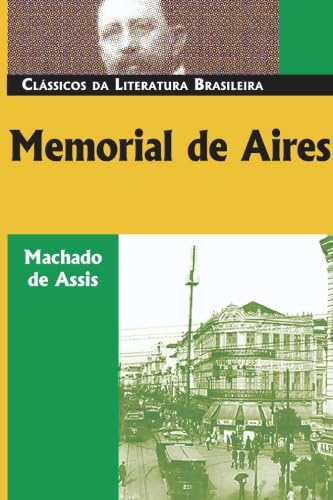 Memorial de Aires (Classicos Da Literatura Brasileira)