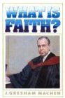 Read What is Faith?