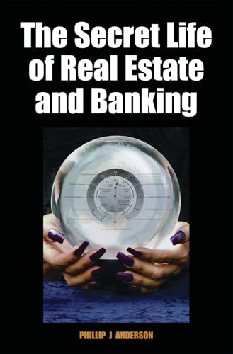 The Secret Life of Real Estate and Banking book cover