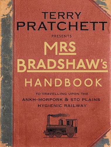 Mrs Bradshaw's Handbook (Discworld, #40.5; Discworld Companion Books ) book cover