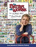 For Better Or For Worse The Comic Art Of Lynn Johnston