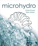 Microhydro Clean Power From Water Mother Earth News Wiser Li
