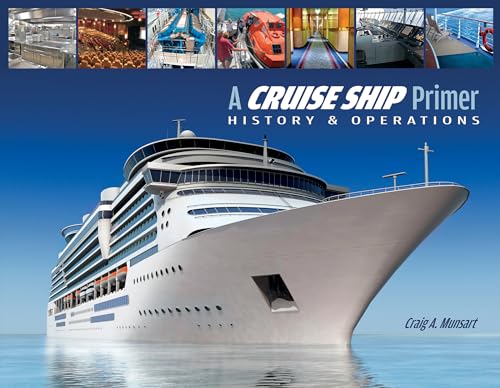 A Cruise Ship Primer: History & Operations book cover