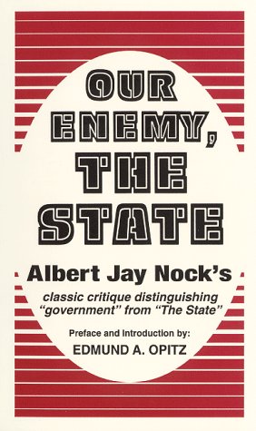 Our Enemy the State