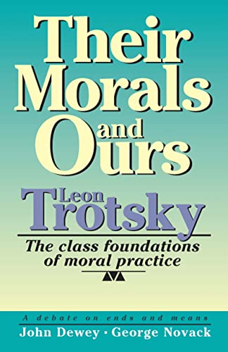 Their Morals and Ours: The Class Foundations of Moral Practice book cover