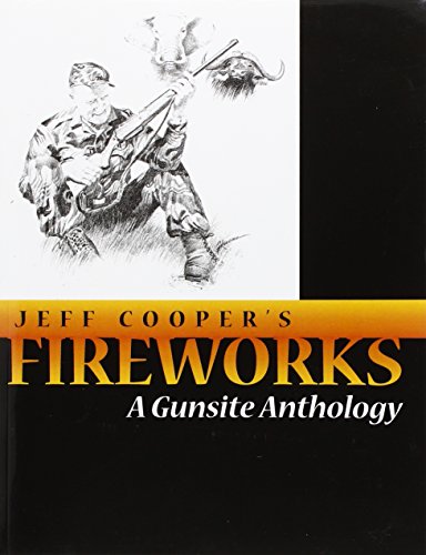 Fireworks: A Gunsite Anthology book cover