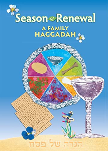 Read Season of Renewal: a Family Haggadah