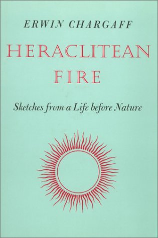 Heraclitean Fire: Sketches from a Life Before Nature book cover