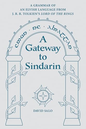 A Gateway to Sindarin: A Grammar of an Elvish Language from JRR Tolkien's Lord of the Rings book cover