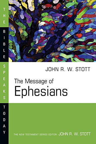 Read The Message of Ephesians (Bible Speaks Today NT)