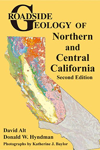 Roadside Geology of Northern and Central California book cover