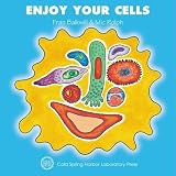 Enjoy Your Cells Enjoy Your Cells Series 1