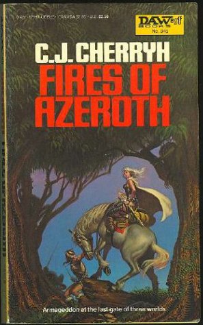 Read Fires of Azeroth (Morgaine & Vanye, #3)