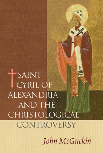 Cover of Saint Cyril of Alexandria and the Christological Controversy
