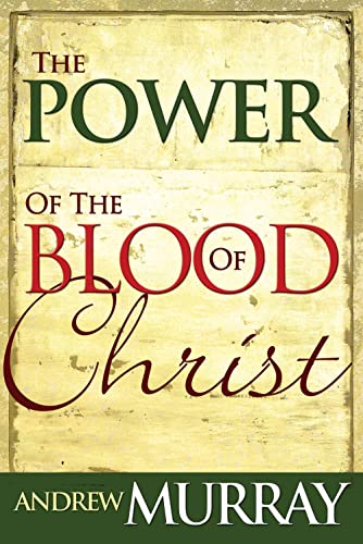 The Power of the Blood Of Christ