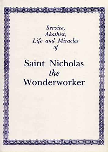 Cover of Service, Akathist, Life and Miracles of St. Nicholas the Wonderworker