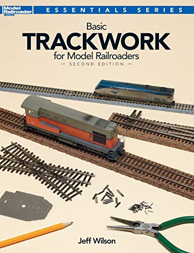 Basic Trackwork for Model Railroaders, Second Edition book cover