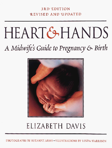 Heart & Hands: A Midwife's Guide to Pregnancy & Birth book cover