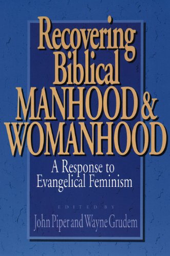 Read Recovering Biblical Manhood & Womanhood