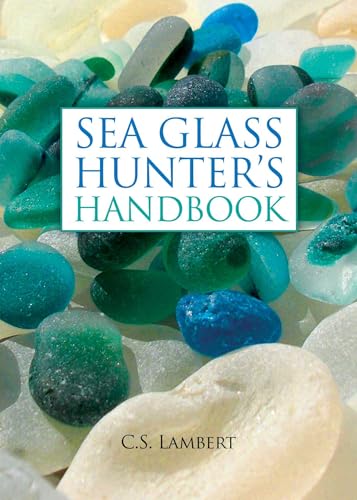 The Sea Glass Hunter's Handbook book cover