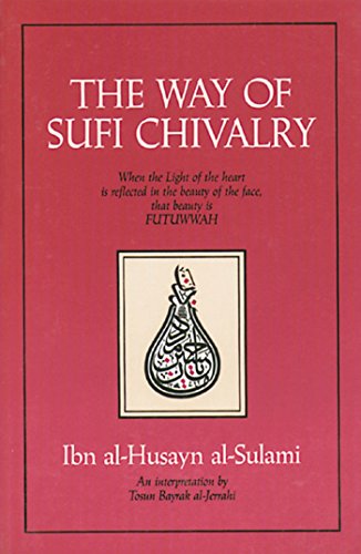 The Way of Sufi Chivalry book cover