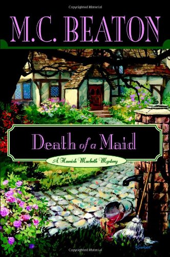 Read Death of a Maid (Hamish Macbeth, #22)