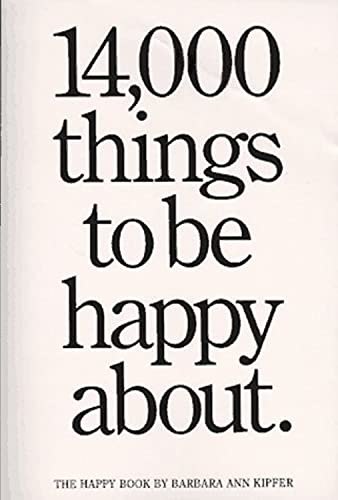14,000 Things to Be Happy About.