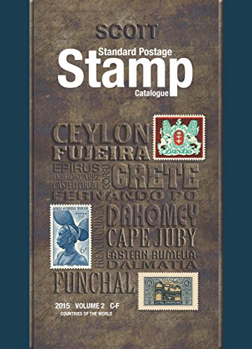 Scott 2015 Standard Postage Stamp Catalogue Volume 2: Countries of the World C-F book cover