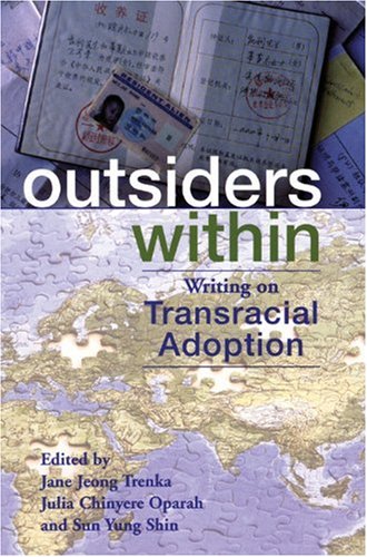 Outsiders Within: Writing on Transracial Adoption book cover