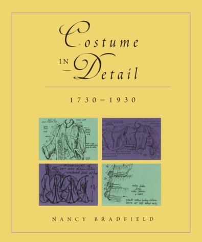 Costume in Detail: Women's Dress 1730-1930 book cover