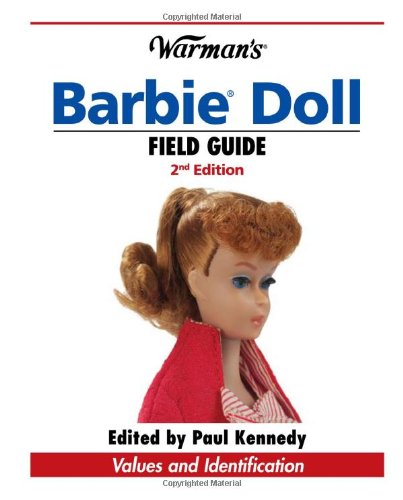 Warman's Barbie Doll Field Guide: Values and Identification book cover