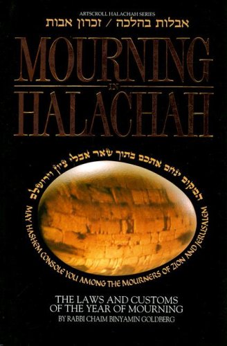 Mourning in Halachah: The Laws and Customs of the Year of Mourning book cover