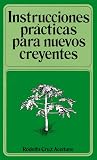 Instrucciones Pr Cticas Para Nuevos Creyentes